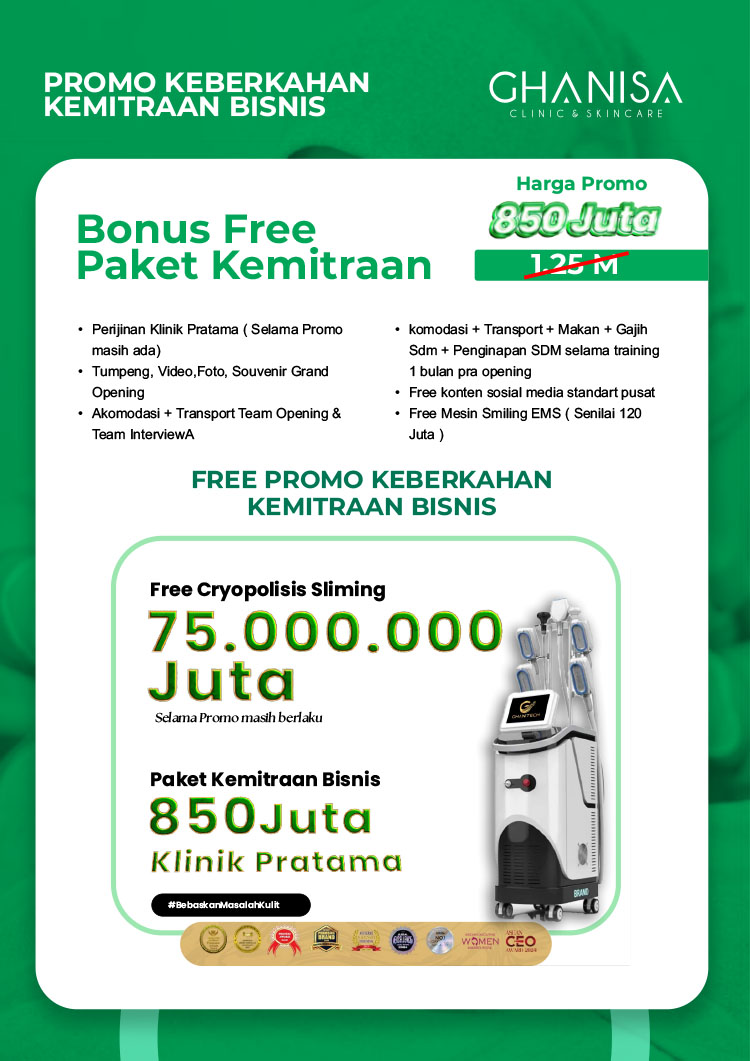 Kemitraan Peluang Bisnis Klinik Kecantikan Ghanisa Aesthetic & Skincare Indonesia