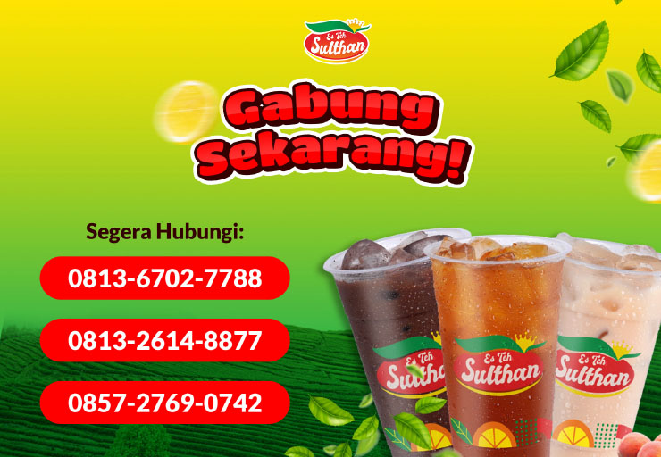 Franchise Peluang Usaha Minuman Teh Kekinian | Es Teh Sulthan