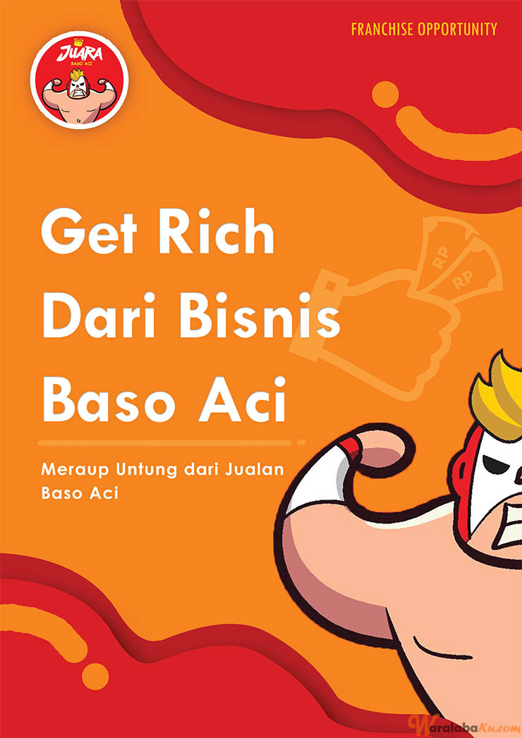 Peluang Bisnis Makanan BAKSO - BASO ACI JUARA