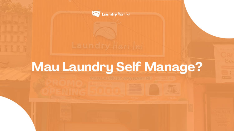 Kemitraan / Peluang Bisnis Laundry Kiloan & Satuan Laundry Hari Ini