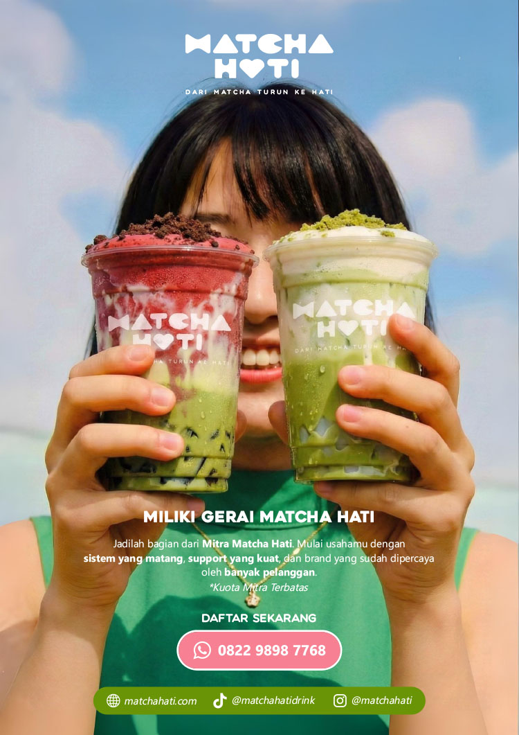 Kemitraan / Peluang Bisnis Matcha Kekinian Matcha Hati Kemitraan / Peluang Bisnis Matcha Kekinian Matcha Hati