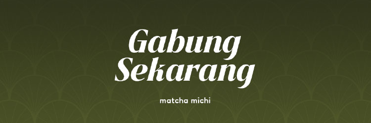 Kemitraan / Peluang Bisnis Matcha Keliling Matcha Mitchi Kemitraan / Peluang Bisnis Matcha Keliling Matcha Mitchi