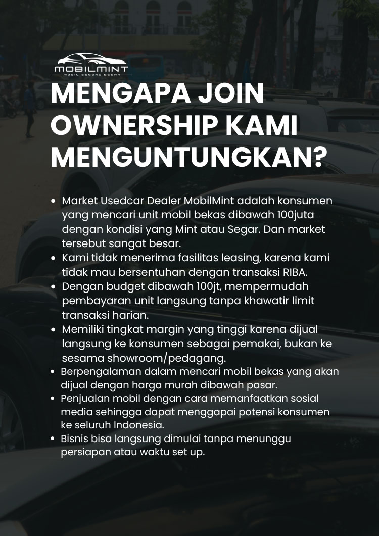 Kemitraan / Peluang Bisnis Showroom Mobil Bekas Kondisi Segar Berkualitas MobilMint