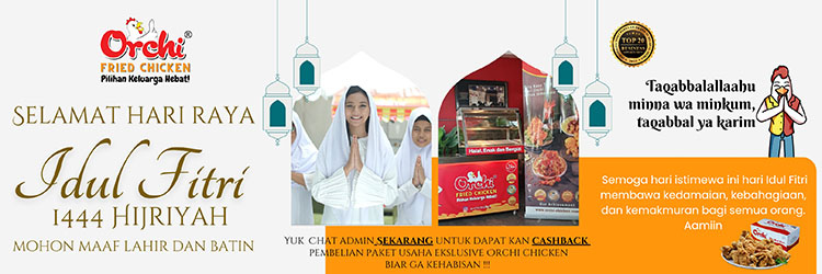 Peluang Usaha Bisnis Makanan Fast Food - ORCHI Fried Chicken