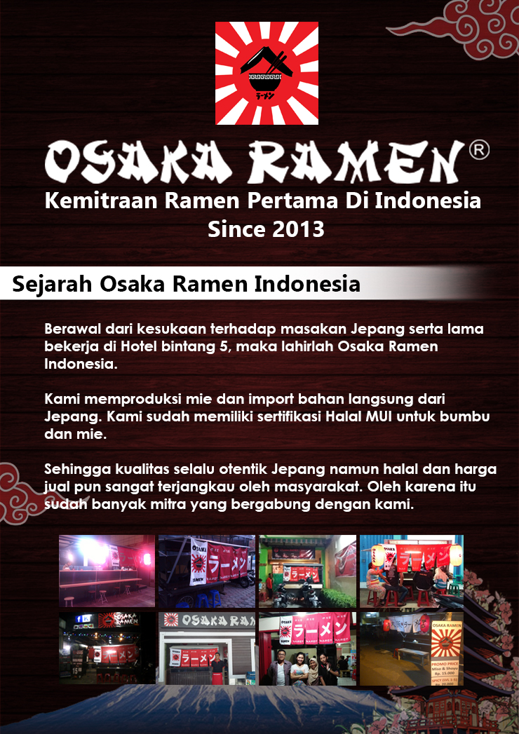 Kemitraan / Peluang Bisnis Restoran Ramen & Makanan Jepang Osaka Ramen Kemitraan / Peluang Bisnis Restoran Ramen & Makanan Jepang Osaka Ramen