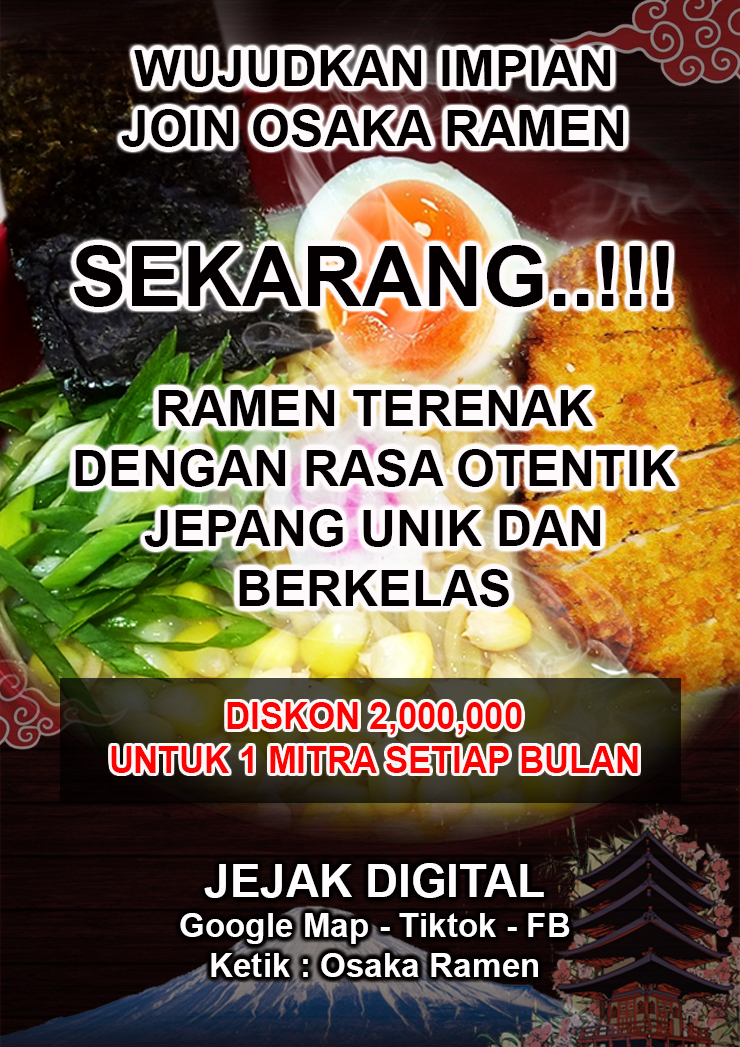 Kemitraan / Peluang Bisnis Restoran Ramen & Makanan Jepang Osaka Ramen Kemitraan / Peluang Bisnis Restoran Ramen & Makanan Jepang Osaka Ramen