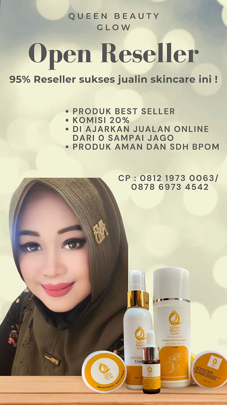 Peluang Bisnis Reseller Skincare Queen Beauty Glow