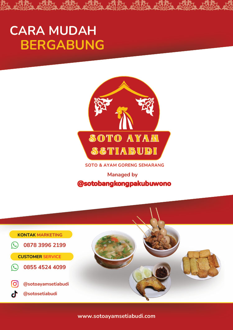 Kemitraan / Peluang Bisnis Restoran Tradisional Soto & Ayam Goreng Setiabudi