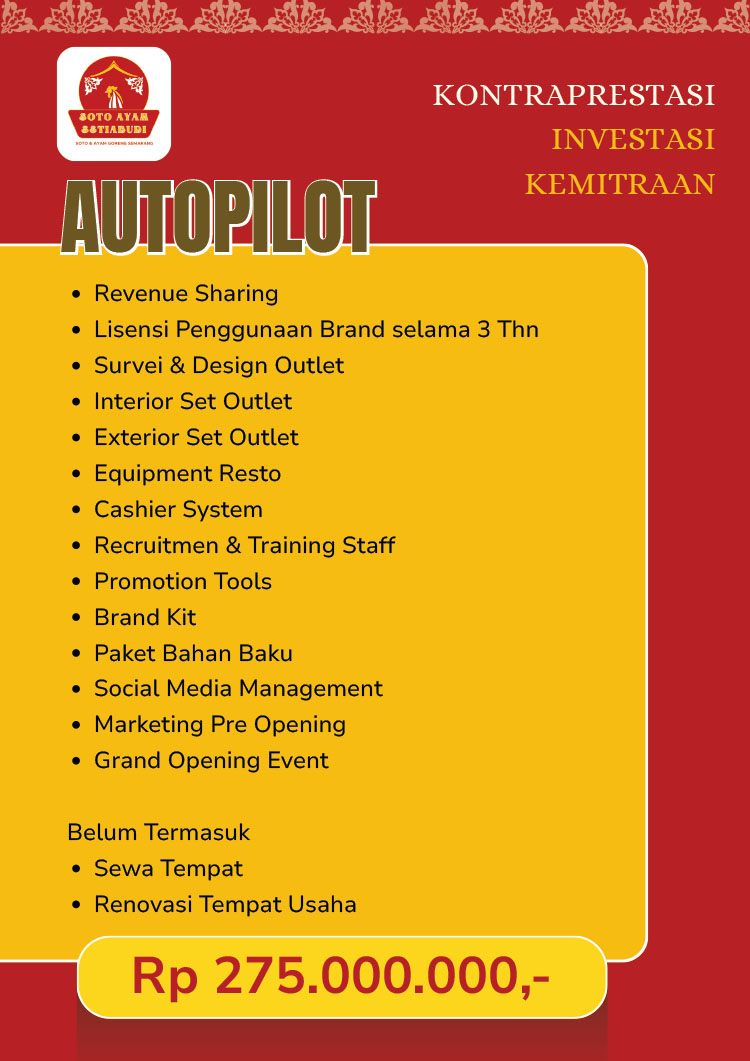 Kemitraan / Peluang Bisnis Restoran Tradisional Soto & Ayam Goreng Setiabudi