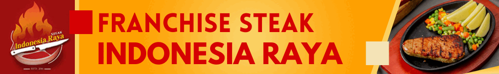 Franchise STEAK INDONESIA RAYA ~ Peluang Bisnis Steak &amp; Cafe