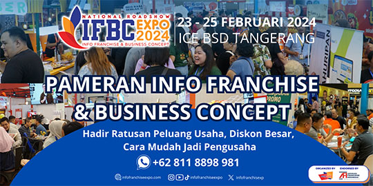 INFO FRANCHISE & BUSINESS CONCEPT (IFBC) EXPO 2024 Jakarta Februari